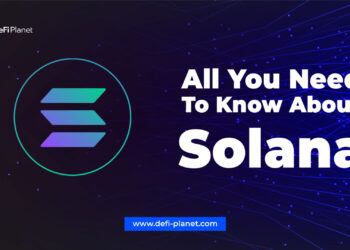 All You Need To Know About Solana: Consensus, Features, And Future Outlook
