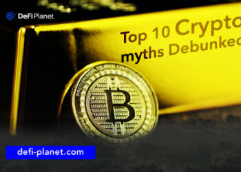 Top 10 Crypto Myths Debunked