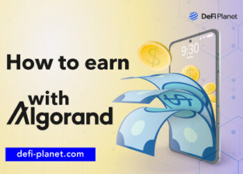 How To Earn With Algorand | DeFi Planet