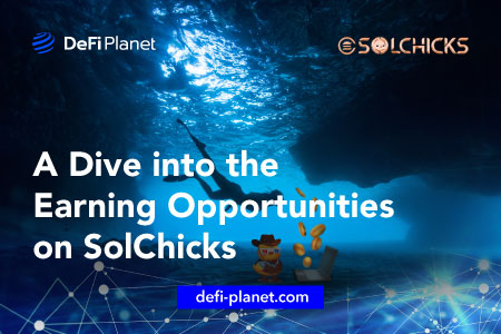 A Dive into the Earning Opportunities on SolChicks