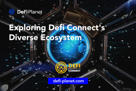 Exploring DeFi Connect’s Diverse Ecosystem