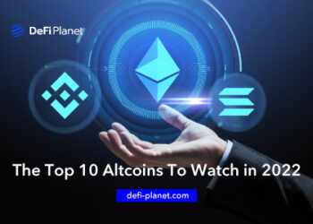 The Top 10 Altcoins To Watch in 2022
