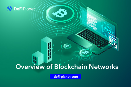 Overview of Blockchain Networks II