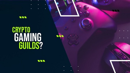 What are Blockchain Gaming Guilds? - DeFi Planet