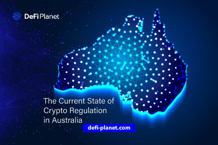 The Current State of Crypto Regulation in Australia