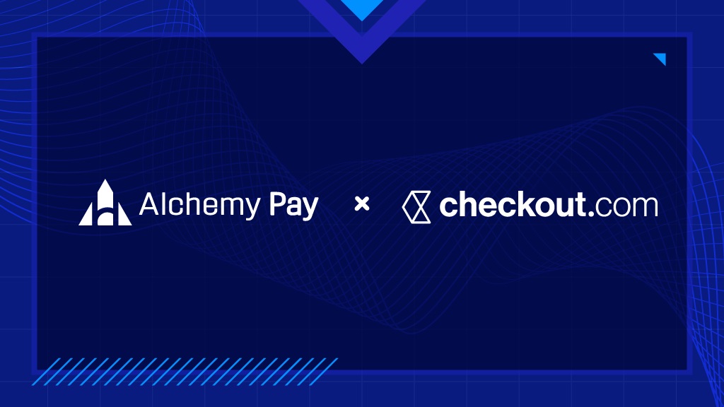 Alchemy Pay Partners with Checkout.com to Expand its Crypto-Fiat ...