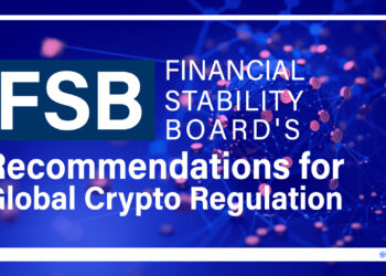 Dissecting the Financial Stability Board’s Recommendations for Global Crypto Regulation