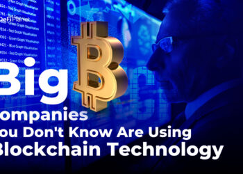 Big Companies You Don't Know Are Using Blockchain Technology