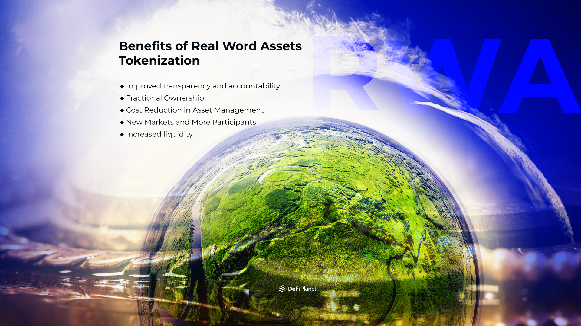 Benefits of Real Word Assets  (RWA) Tokenization
