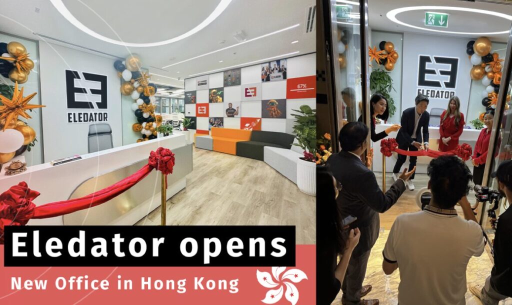 Eledator: Expanding Boundaries - Opening a New Office in Hong Kong