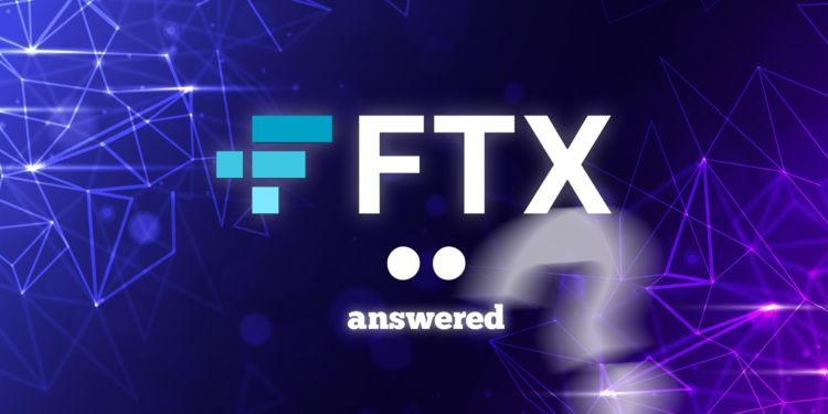 Here Are All Your Questions About FTX Answered