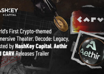 World's First Crypto-themed Immersive Theater, Decode: Legacy, Hosted by HashKey Capital, Aethir and CARV Releases Trailer