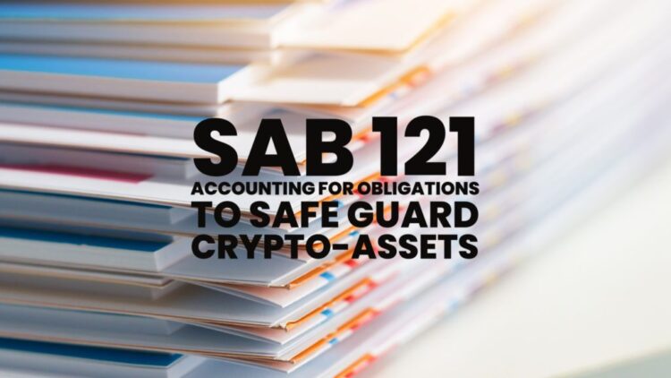 U.S. SEC Reaffirms Commitment to SAB 121, Limiting Crypto Custody for Financial Firms