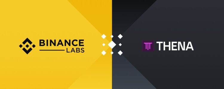source: Binance Labs Invests in THENA to Accelerate DeFi Innovation on BNB Chain