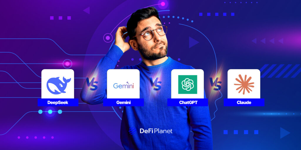 DeepSeek vs. ChatGPT vs Gemini vs Claude: Which AI Model Should Use For Your Crypto Tasks?
