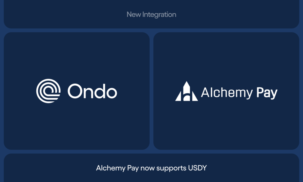 Alchemy Pay and Ondo Finance Launch Fiat On-Ramp for Tokenized Treasury Asset USDY