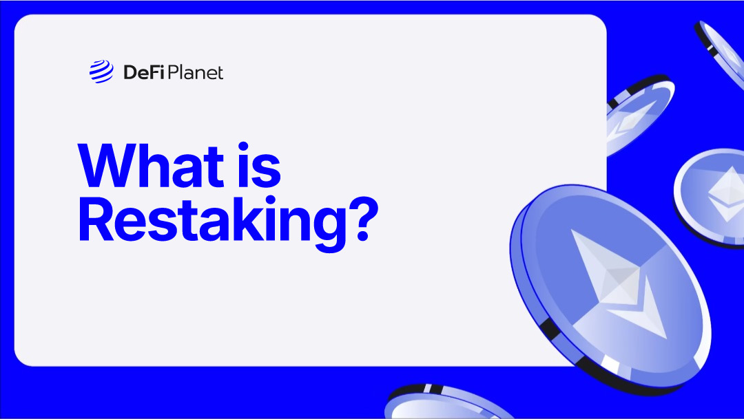 Image stating What is Restaking on DeFi Planet