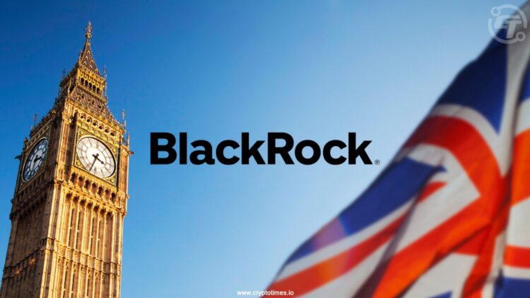 BlackRock Debuts Bitcoin ETP on London Stock Exchange as UK Eases Crypto Investment Rules