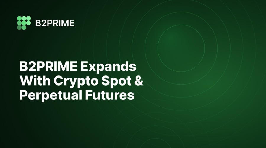 B2PRIME Expands Into Crypto Spot and Perpetual Futures