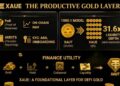 Aurise Foundation Launches XAUE, Unlocking Yield for RWA Gold