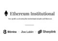 Ethereum Institutional Launches as Independent Non-Profit to Bring Institutional Finance Onchain at Scale