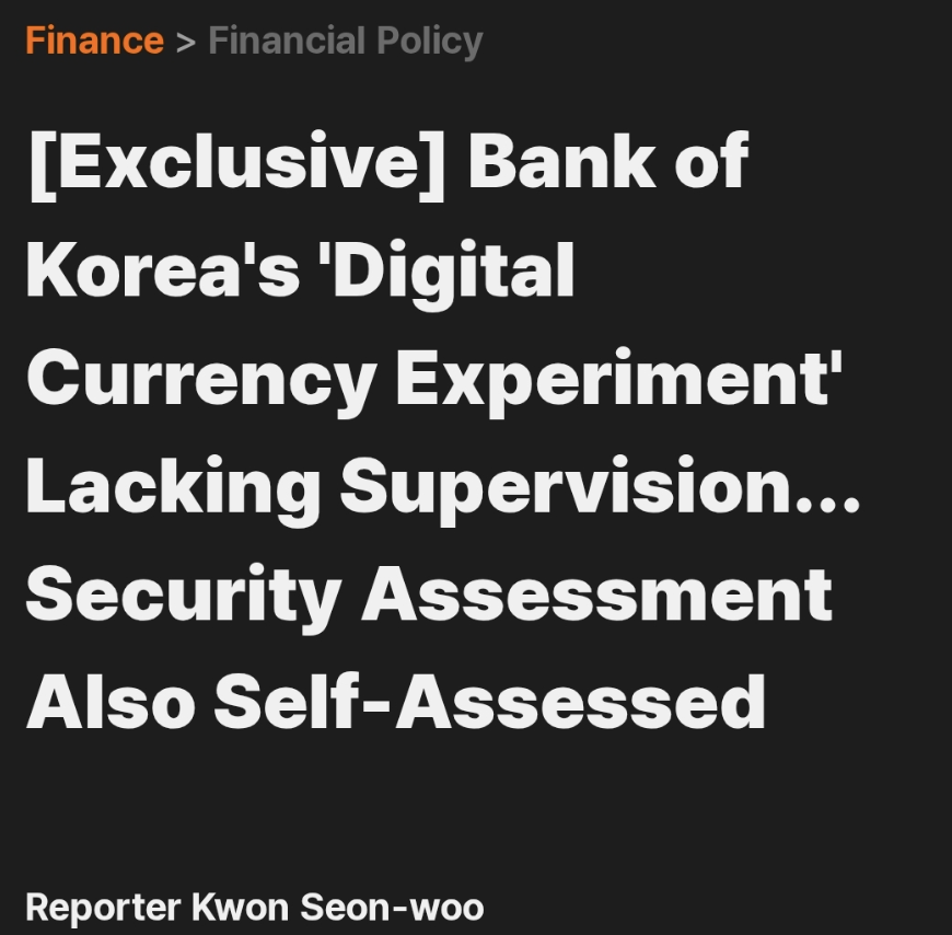 South Korea’s CBDC Pilot Faces Scrutiny Over Lack of Independent Security Audit