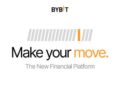 Bybit Unveils “Make Your Move” as New Global Brand Campaign for The New Financial Platform